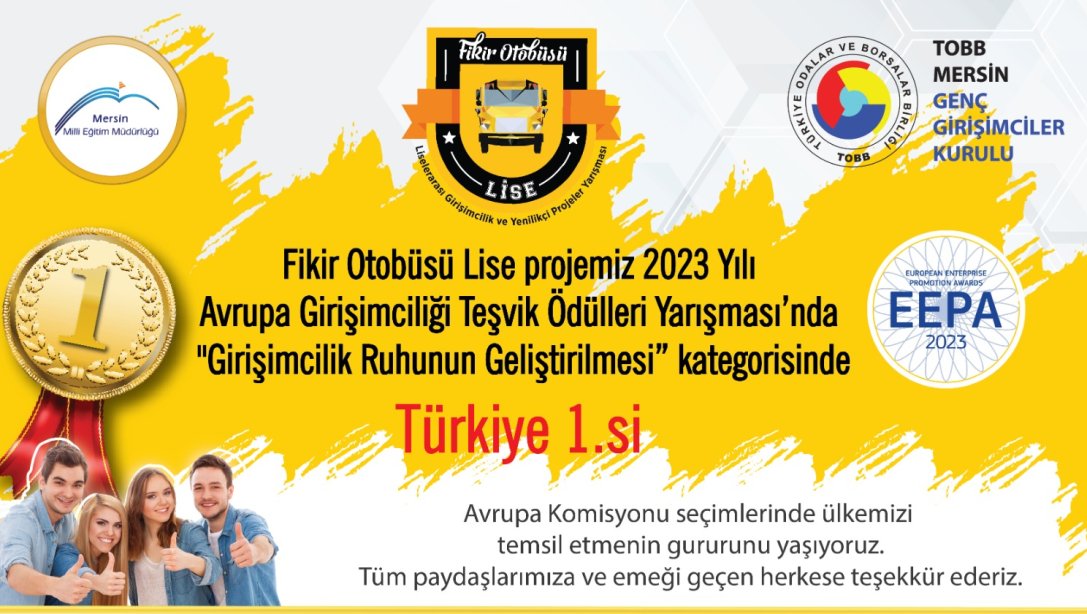 Fikir Otobüsü Lise Projemiz 2023 Yılı Avrupa Girişimciliği Teşvik Ödülleri Yarışmasında Türkiye 1.si!